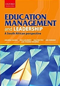 Education Management & Leadership: A South African Perspective (Paperback)