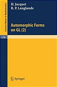 Automorphic Forms on Gl (2): Part 1 (Paperback, 1970)