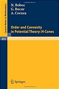 Order and Convexity in Potential Theory: H-Cones (Paperback, 1981)