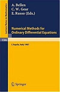 Numerical Methods for Ordinary Differential Equations: Proceedings of the Workshop Held in LAquila (Italy), September 16-18, 1987 (Paperback, 1989)