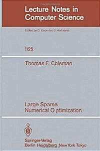 Large Sparse Numerical Optimization (Paperback)