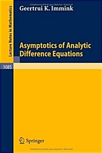 Asymptotics of Analytic Difference Equations (Paperback)