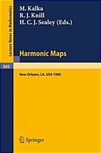 Harmonic Maps: Proceedings of the N.S.F.-C.B.M.S. Regional Conference, Held at Tulane University, New Orleans, December 15-19, 1980 (Paperback, 1982)