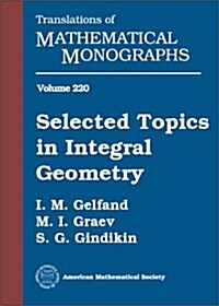 Selected Topics in Integral Geometry (Hardcover)
