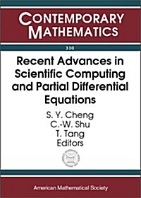 Recent Advances in Scientific Computing and Partial Differential Equations (Paperback)