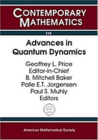 Advances in Quantum Dynamics (Paperback)