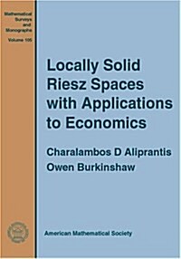 Locally Solid Riesz Spaces With Applications to Economics (Hardcover, 2nd)