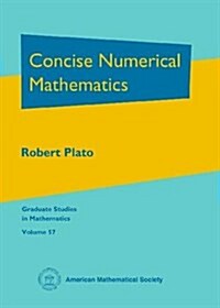 Concise Numerical Mathematics (Paperback)