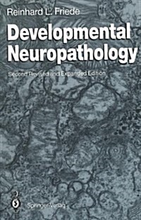 Developmental Neuropathology (Hardcover, 2, REV. A. Expande)