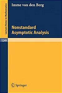 Nonstandard Asymptotic Analysis (Paperback)