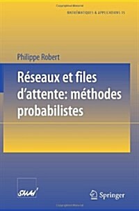 R?eaux Et Files dAttente: M?hodes Probabilistes (Paperback, 2000)