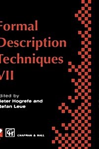 Formal Description Techniques VII (Hardcover, 1995 ed.)