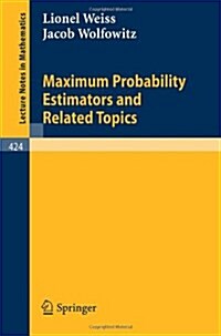 Maximum Probability Estimators and Related Topics (Paperback)