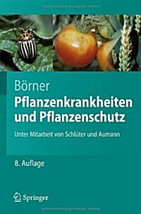 Pflanzenkrankheiten Und Pflanzenschutz (Paperback, 8)