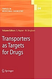 Transporters As Targets for Drugs (Paperback, Reprint)