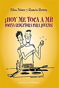 좭oy me toca a mi! / Todays my turn! (Paperback)