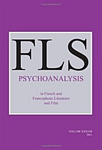 Psychoanalysis in French and Francophone Literature and Film (Paperback, Bilingual)