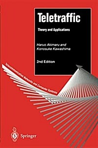 Teletraffic : Theory and Applications (Paperback, 2nd ed. 1999. Softcover reprint of the original 2n)