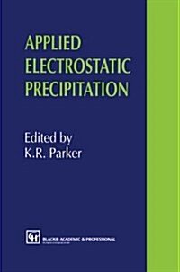 Applied Electrostatic Precipitation (Paperback)