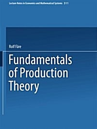 Fundamentals of Production Theory (Paperback)