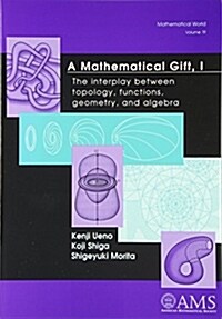 A Mathematical Gift, 1 (Paperback)