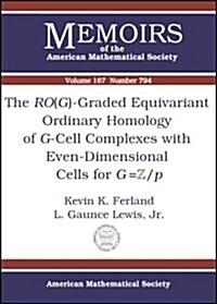 The Ro(G)-Graded Equivariant Ordinary Homology of G-Cell Complexes With Even-Dimensional Cells for G=Z/P (Hardcover)