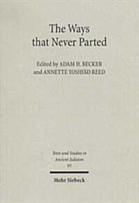 The Ways That Never Parted (Hardcover)