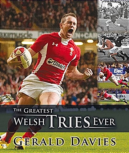 Greatest Welsh Tries Ever, The (Hardcover)
