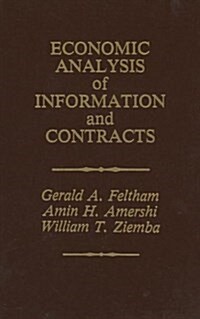 Economic Analysis of Information and Contracts: Essays in Honor of John E. Butterworth (Paperback, Softcover Repri)