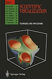 Scientific Visualization: Techniques and Applications (Paperback, Softcover Repri)