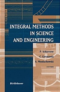 Integral Methods in Science and Engineering (Paperback)