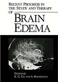 Recent Progress in the Study and Therapy of Brain Edema (Paperback)