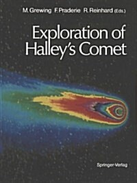 Exploration of Halleys Comet (Paperback, Softcover Repri)