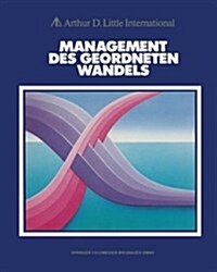 Management Des Geordneten Wandels (Paperback)
