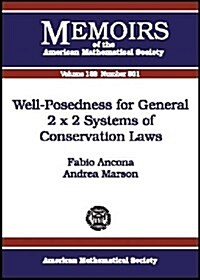 Well-Posedness for General 2 X 2 Systems of Conservation Laws (Paperback)