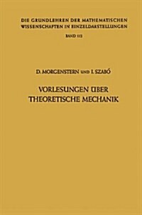 Vorlesungen ?er Theoretische Mechanik (Paperback, Softcover Repri)