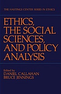 Ethics, the Social Sciences, and Policy Analysis (Paperback, Softcover Repri)