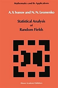 Statistical Analysis of Random Fields (Paperback)