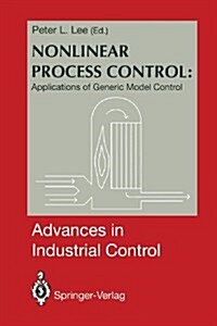 Nonlinear Process Control: : Applications of Generic Model Control (Paperback, Softcover reprint of the original 1st ed. 1993)