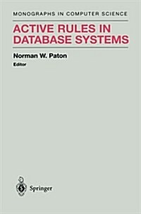 Active Rules in Database Systems (Paperback)