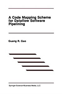 A Code Mapping Scheme for Dataflow Software Pipelining (Paperback)