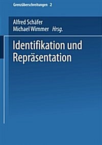 Identifikation Und Reprasentation (Paperback, 1999 ed.)