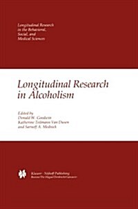 Longitudinal Research in Alcoholism (Paperback)