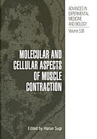Molecular and Cellular Aspects of Muscle Contraction (Paperback)