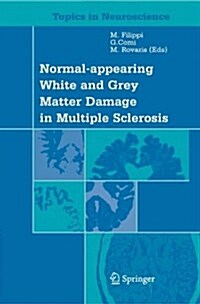 Normal-Appearing White and Grey Matter Damage in Multiple Sclerosis (Paperback)