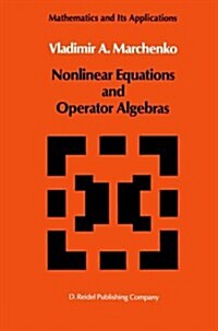 Nonlinear Equations and Operator Algebras (Paperback)