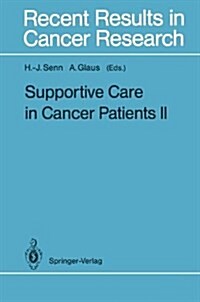 Supportive Care in Cancer Patients II (Paperback)