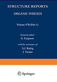 Structure Reports: Organic Indexes (Paperback, Softcover Repri)