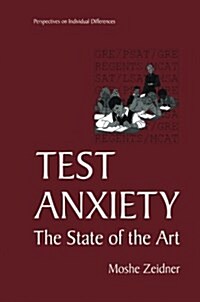 Test Anxiety: The State of the Art (Paperback, Softcover Repri)