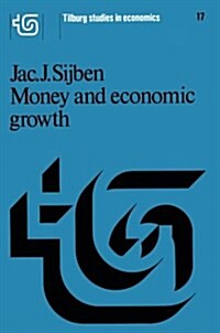 Money and Economic Growth (Paperback)